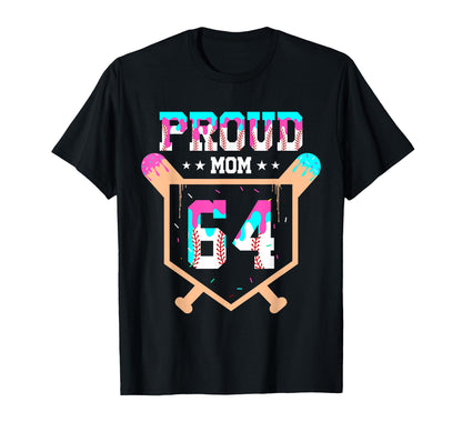 Proud Mom Baseball Player Number 64 T-Shirt - Aesthetic Graphic for Adults - T-Shirt, Sweatshirt, Hoodie