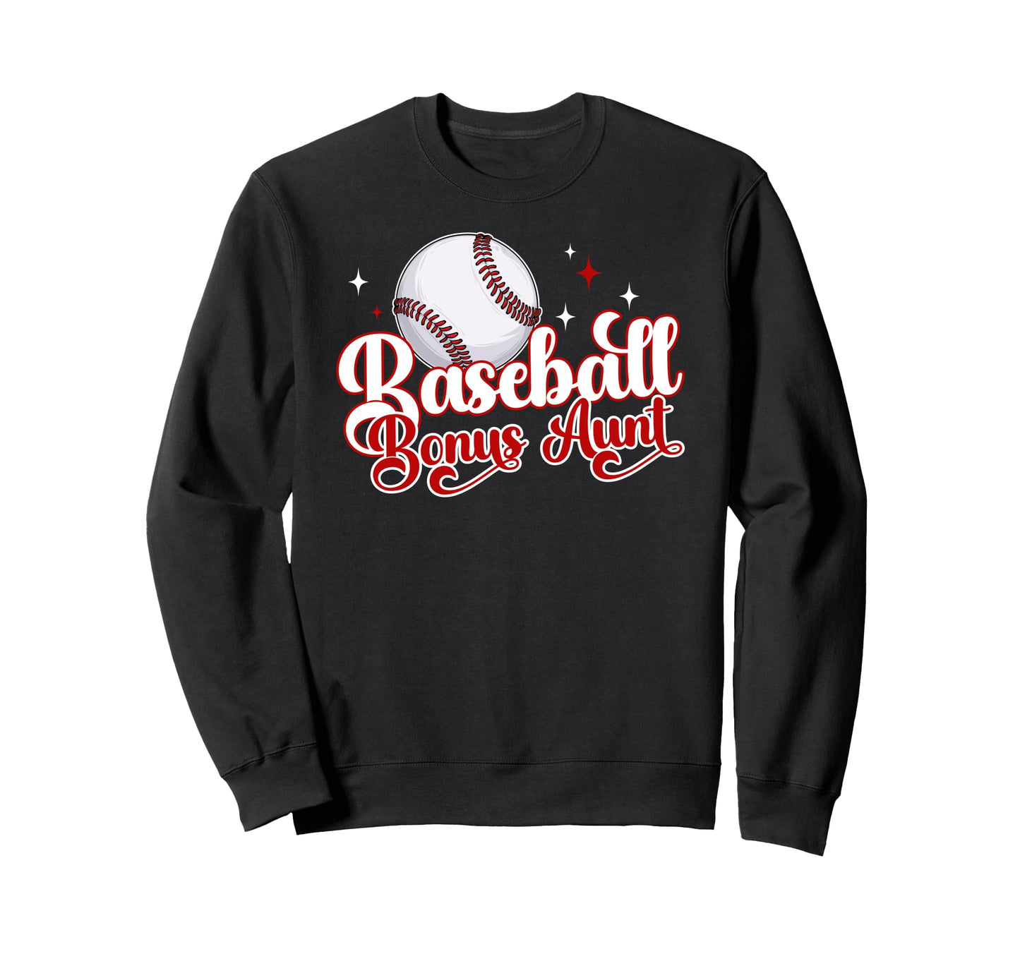 Baseball Bonus Aunt Baseball Sweatshirt - Custom Art Print Men Women - T-Shirt, Sweatshirt, Hoodie