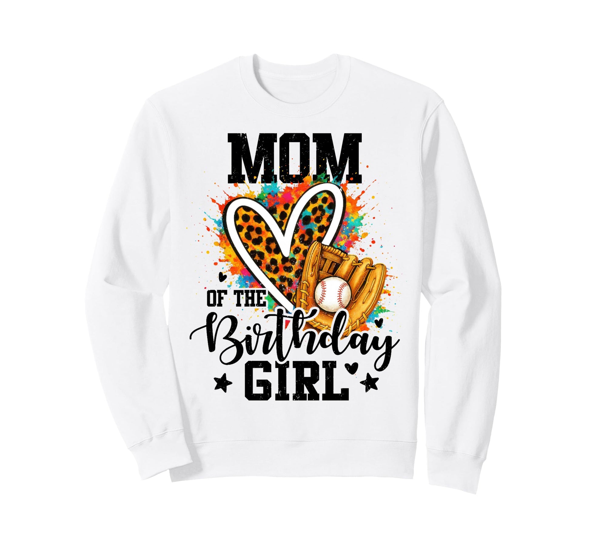 Mom Birthday Baseball Sweatshirt - Casual Everyday Wear for Adults - T-Shirt, Sweatshirt, Hoodie