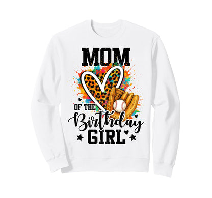Mom Birthday Baseball Sweatshirt - Casual Everyday Wear for Adults - T-Shirt, Sweatshirt, Hoodie