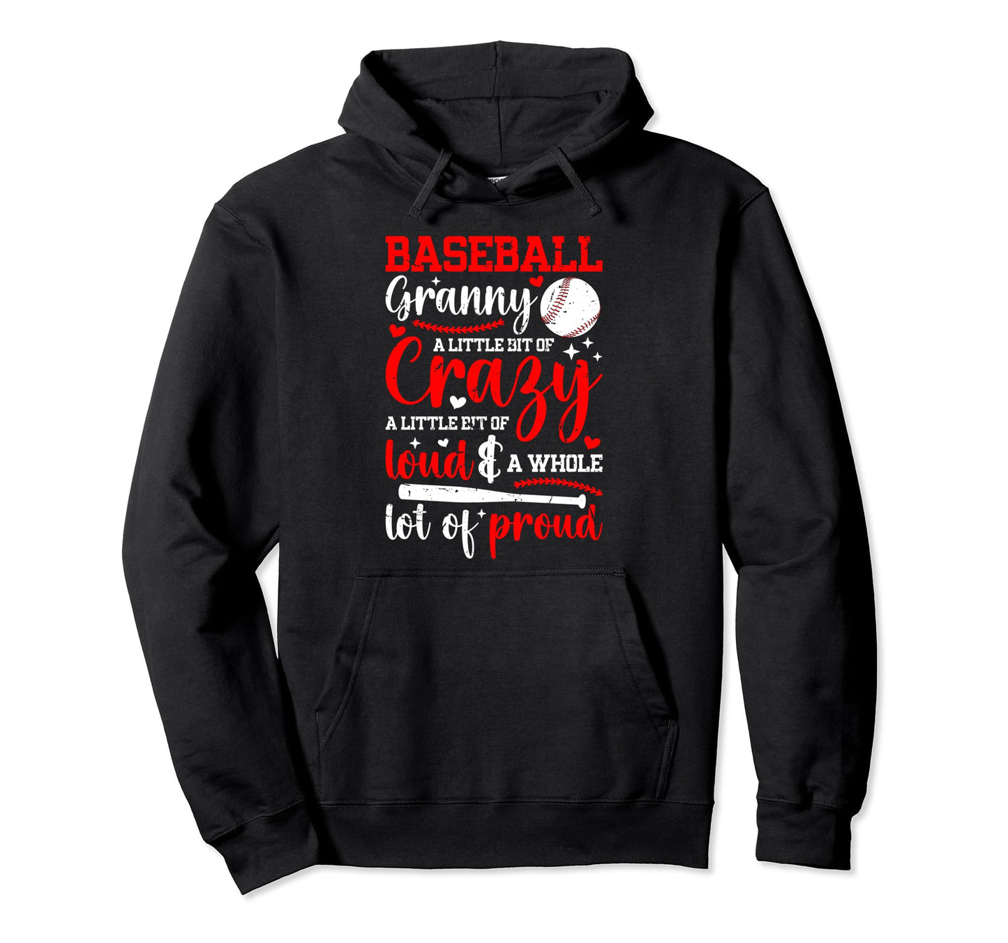 Baseball Granny Crazy Loud Granny Hoodie - Graphic Print Men Women - T-Shirt, Sweatshirt, Hoodie