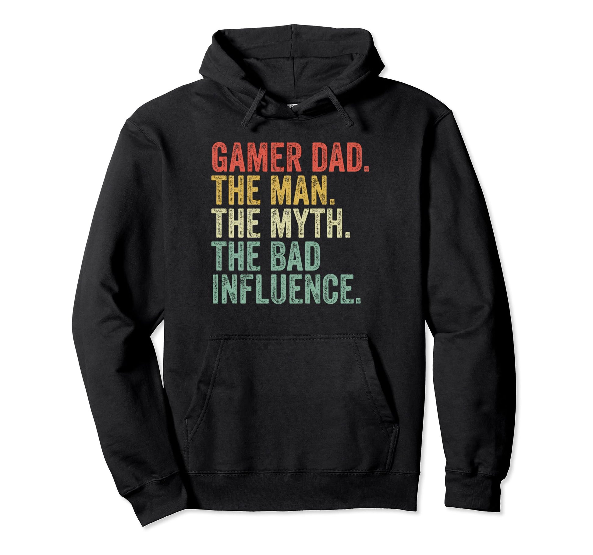 Gamer Dad Myth Bad Influence Funny Hoodie - Fun Novelty Design for Adults - T-Shirt, Sweatshirt, Hoodie