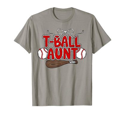 T Ball Aunt Baseball Ballpark Softball T-Shirt - Streetwear Style Unisex - T-Shirt, Sweatshirt, Hoodie