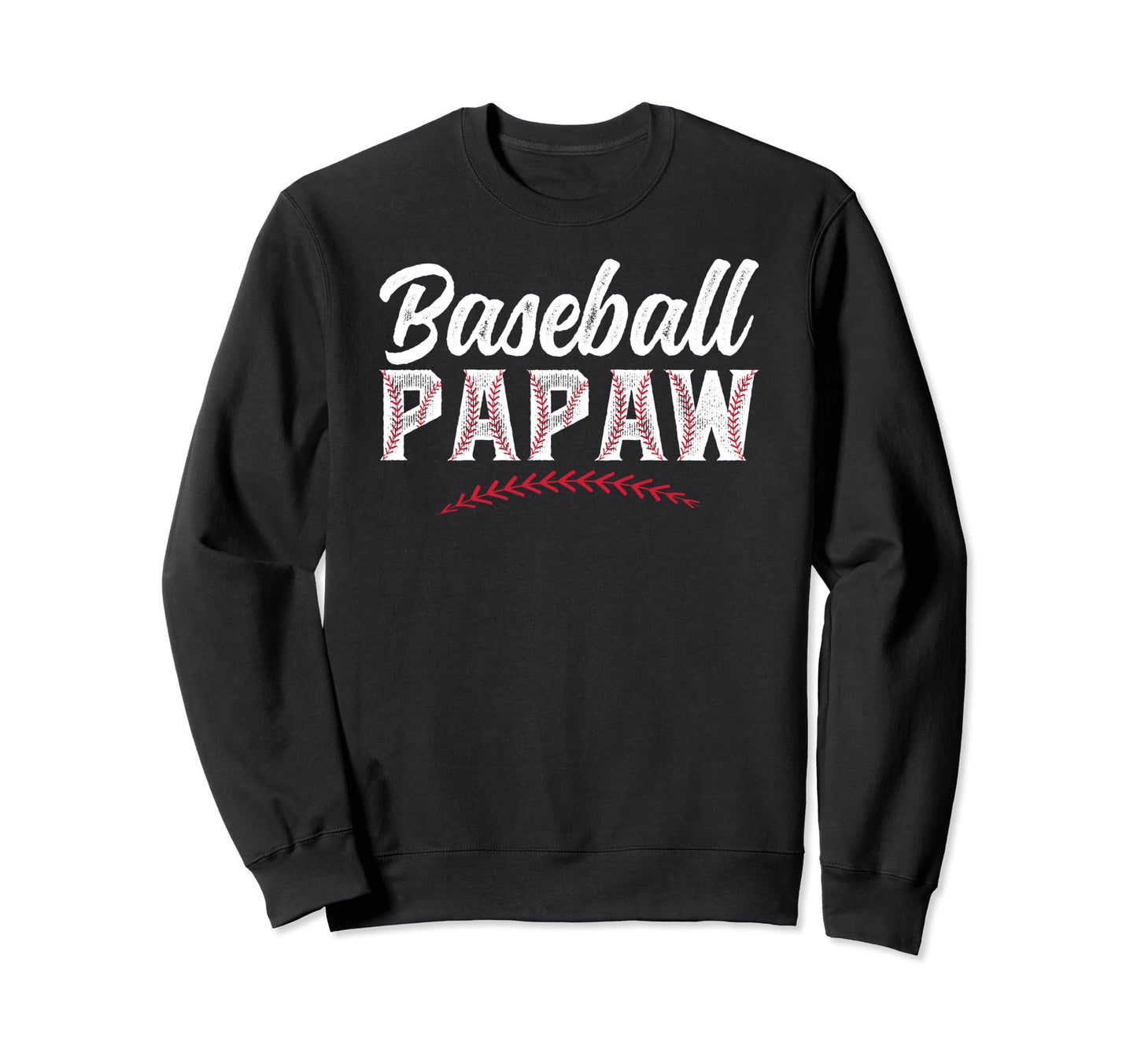 Baseball Papaw Grandpa Papaw Baseball Sweatshirt - Custom Art Print Unisex - T-Shirt, Sweatshirt, Hoodie