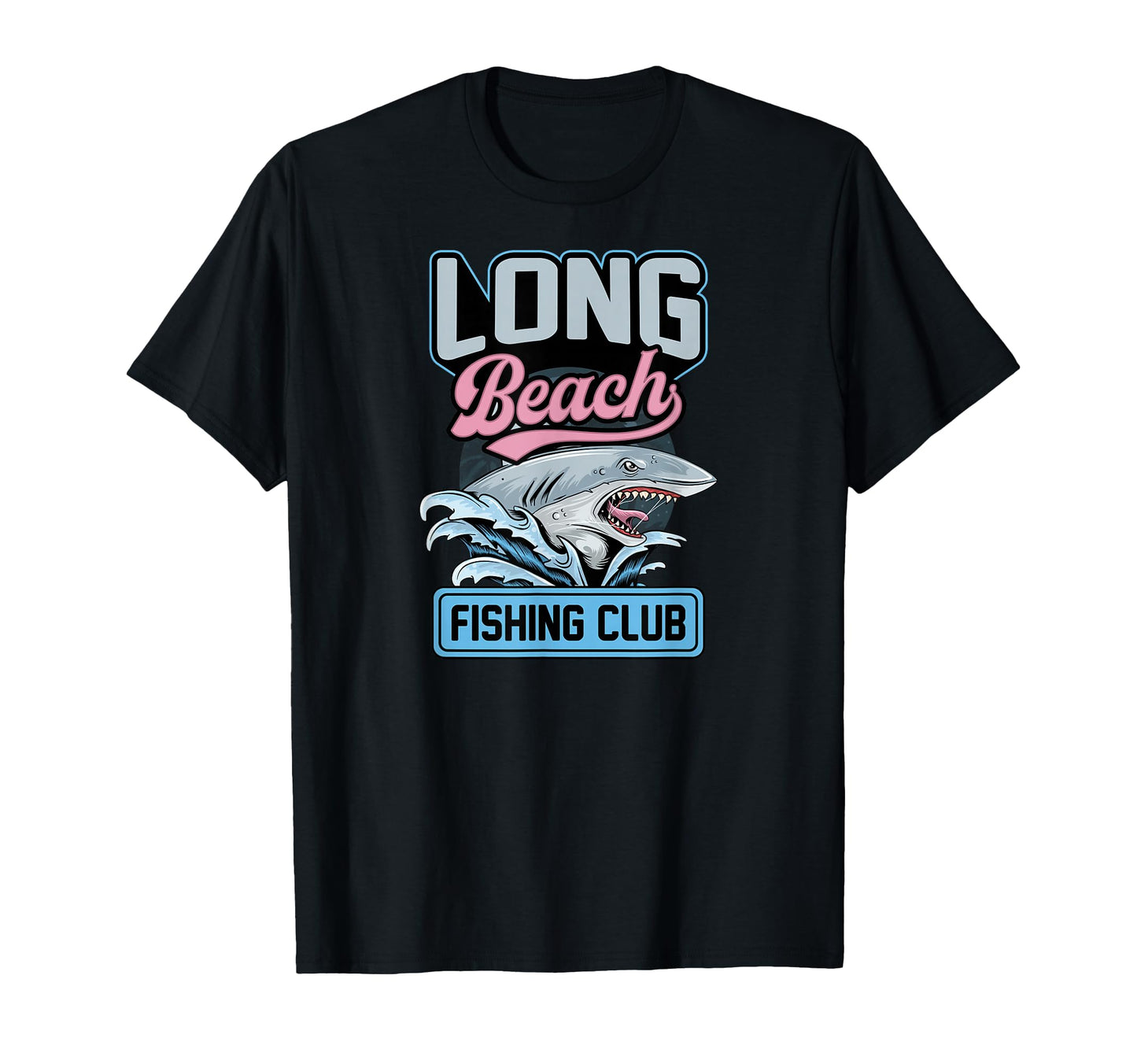 Long Beach Fishing Club Shark California T-Shirt - Graphic Print for Adults - T-Shirt, Sweatshirt, Hoodie