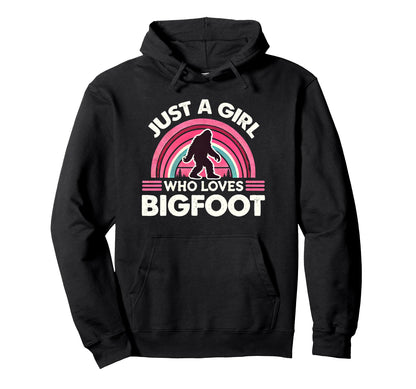 Bigfoot Just Who Loves Sasquatch Funny Hoodie - Graphic Print Unisex - T-Shirt, Sweatshirt, Hoodie