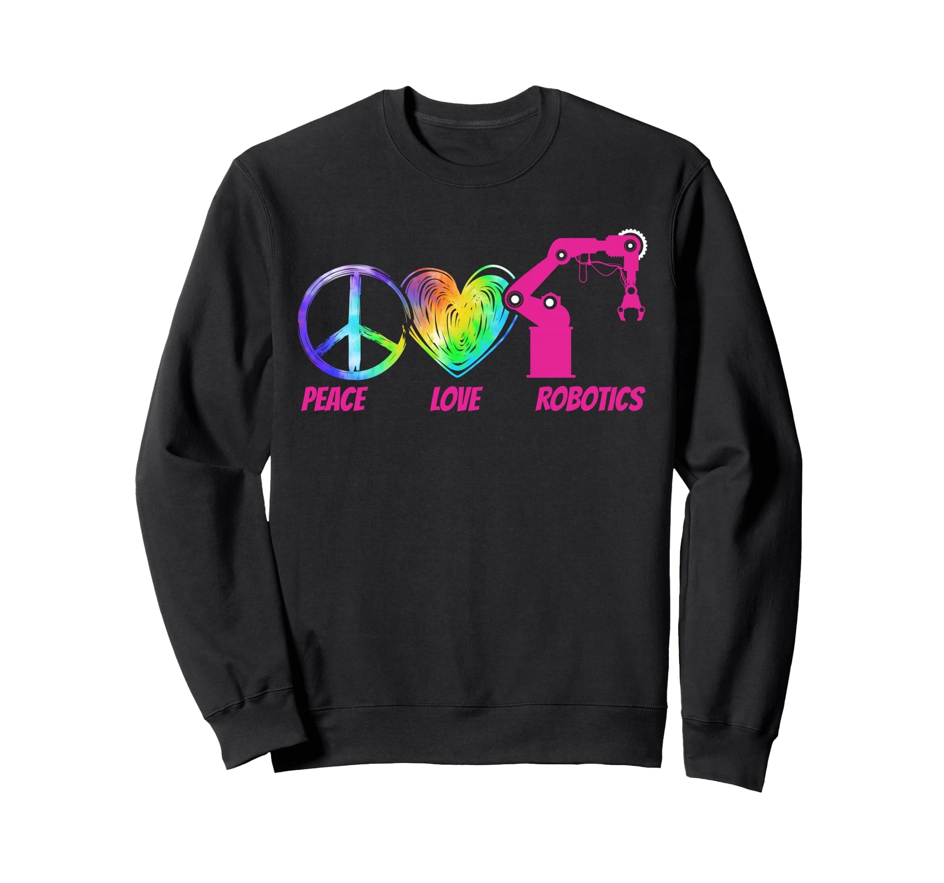 Robot Robotics Engineer Tie Dye Female Sweatshirt - Novelty Apparel Unisex - T-Shirt, Sweatshirt, Hoodie