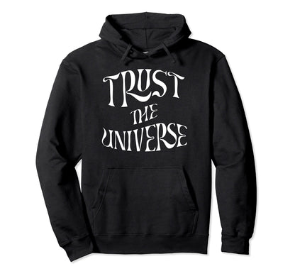 Trust Universe Boho Peace Love Hippie Hoodie - Streetwear Style for Adults - T-Shirt, Sweatshirt, Hoodie
