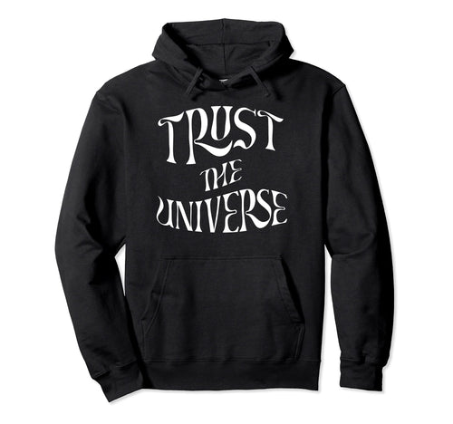 Trust Universe Boho Peace Love Hippie Hoodie - Streetwear Style for Adults - T-Shirt, Sweatshirt, Hoodie