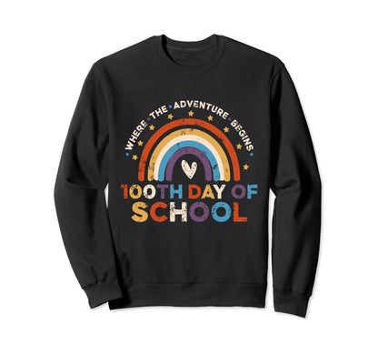 100Th Day School Teacher 100 Days Sweatshirt - Aesthetic Graphic Men Women - T-Shirt, Sweatshirt, Hoodie
