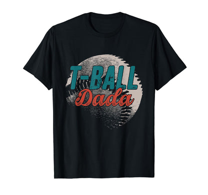 T Ball Dada Baseball Fathers Day T-Shirt - Minimalist Print for Adults - T-Shirt, Sweatshirt, Hoodie