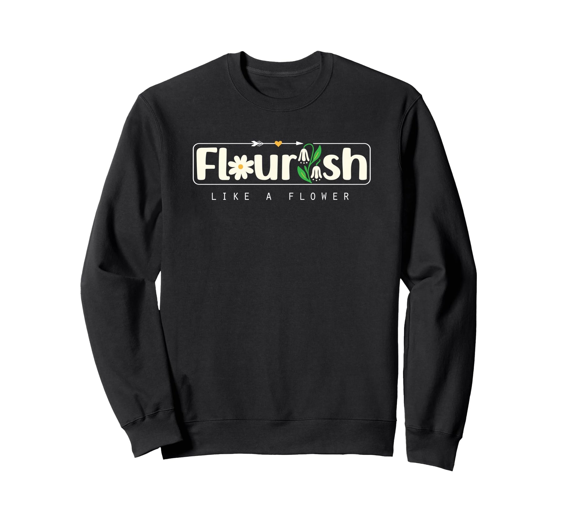 Flourish Like Flower Bible Verse Sweatshirt - Streetwear Style for Adults - T-Shirt, Sweatshirt, Hoodie