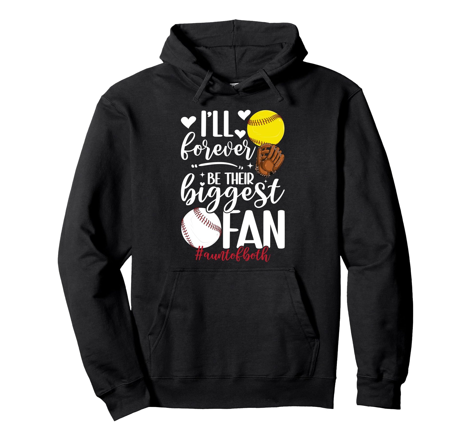 Their Biggest Fan Aunt Both Baseball Hoodie - Fun Novelty Design Men Women - T-Shirt, Sweatshirt, Hoodie