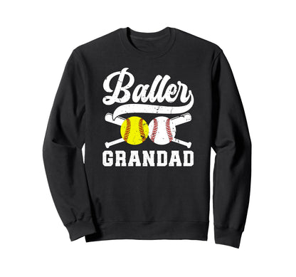 Baller Grandad Proud Softball Sweatshirt - Fun Novelty Design Unisex - T-Shirt, Sweatshirt, Hoodie