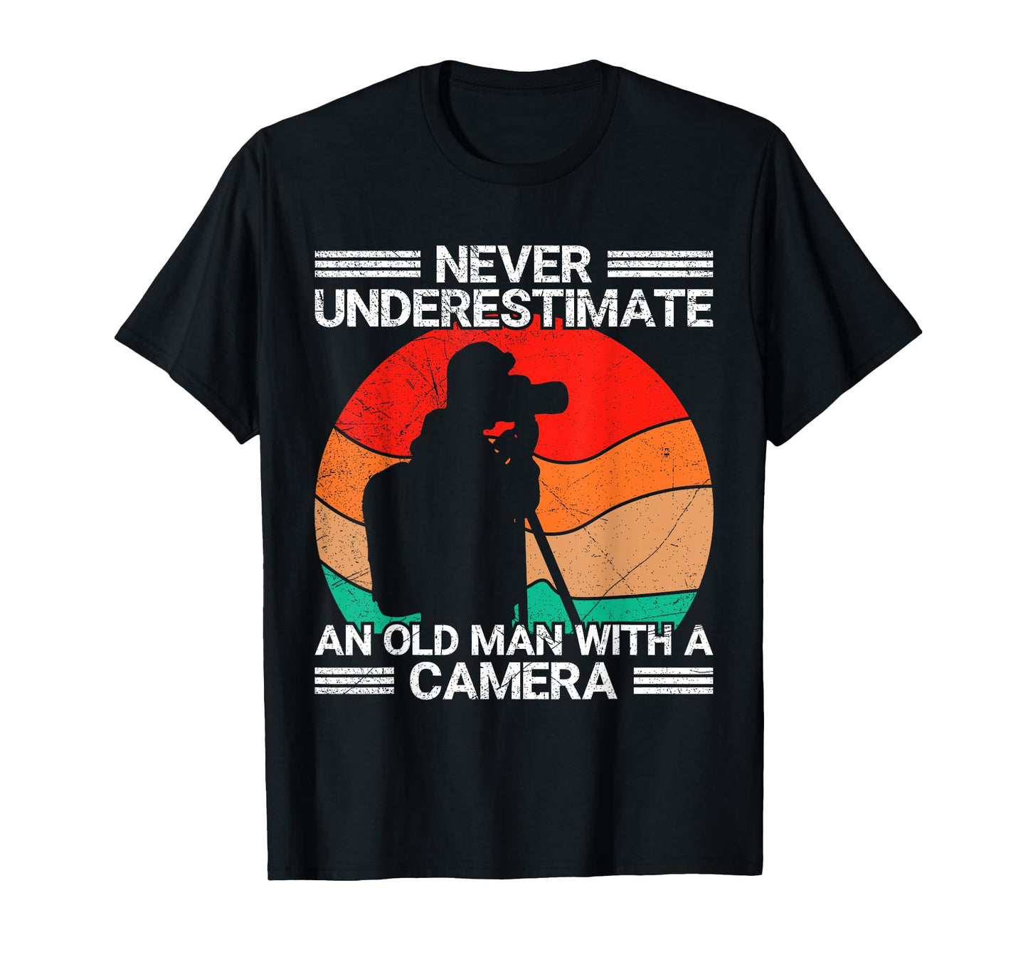 Never Underestimate Old Camera Photographer T-Shirt - Trendy Graphic Unisex - T-Shirt, Sweatshirt, Hoodie