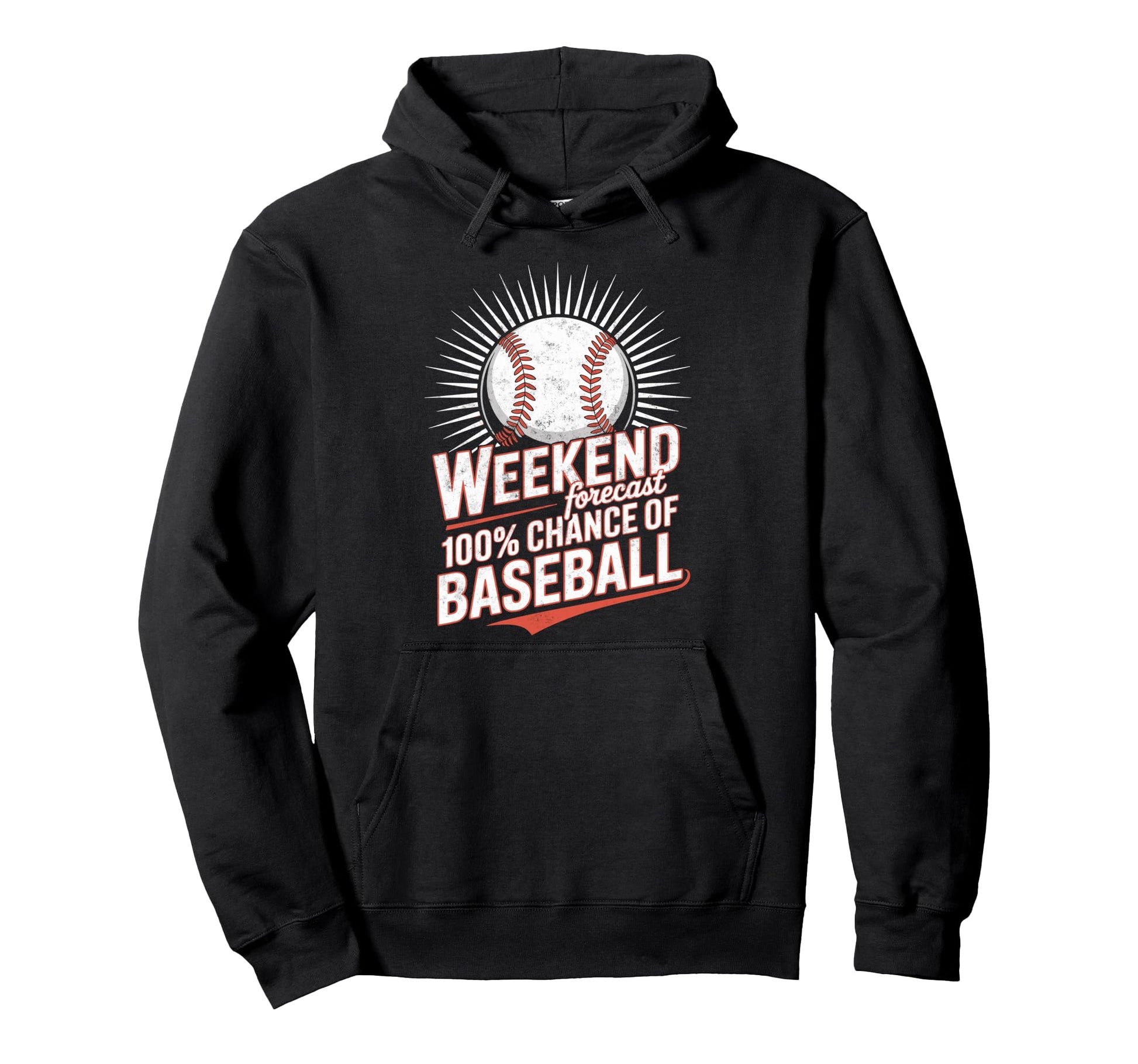Weekend Forecast 100 Chance Baseball Hoodie - Aesthetic Graphic for Adults - T-Shirt, Sweatshirt, Hoodie