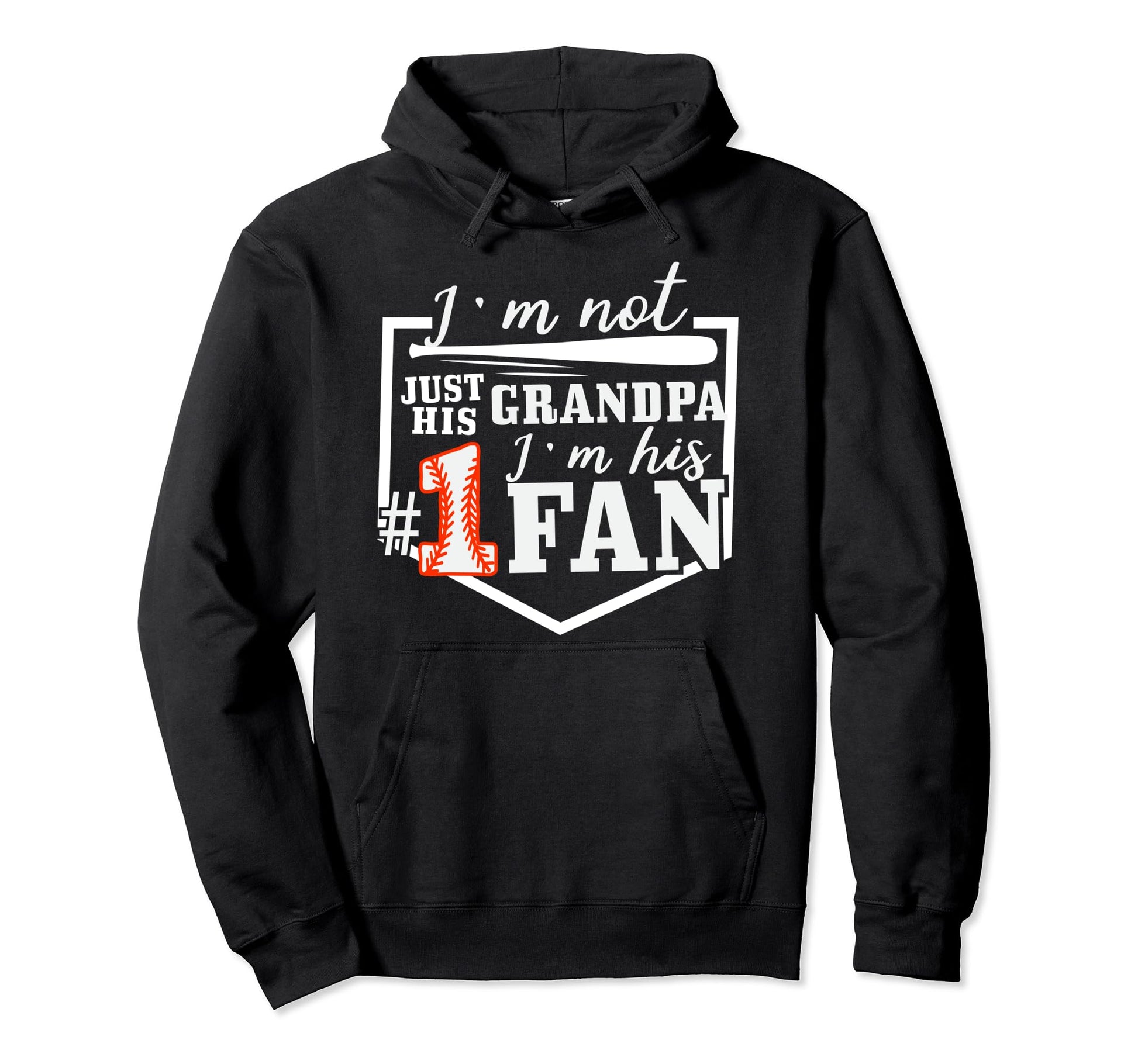 Im Not Just His Grandpa Im His Hoodie - Casual Everyday Wear for Adults - T-Shirt, Sweatshirt, Hoodie