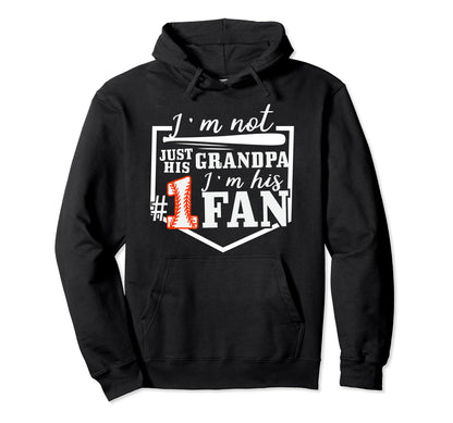 Im Not Just His Grandpa Im His Hoodie - Casual Everyday Wear for Adults - T-Shirt, Sweatshirt, Hoodie