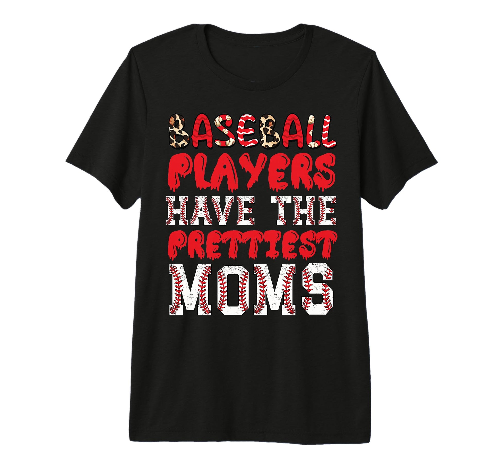 Baseball Players Have Prettiest T-Shirt - Casual Everyday Wear for Adults - T-Shirt, Sweatshirt, Hoodie