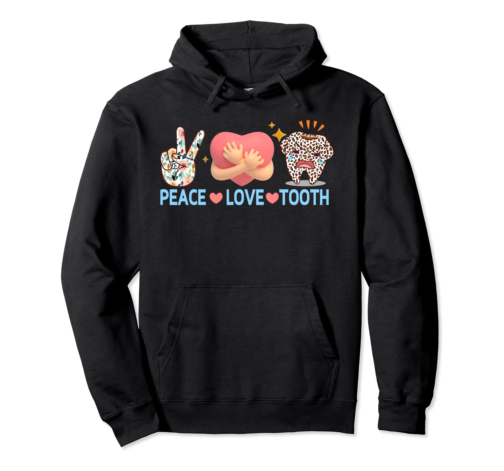 Peace Love Tooth Rose Leopard Dental Hoodie - Unique Graphic Men Women - T-Shirt, Sweatshirt, Hoodie