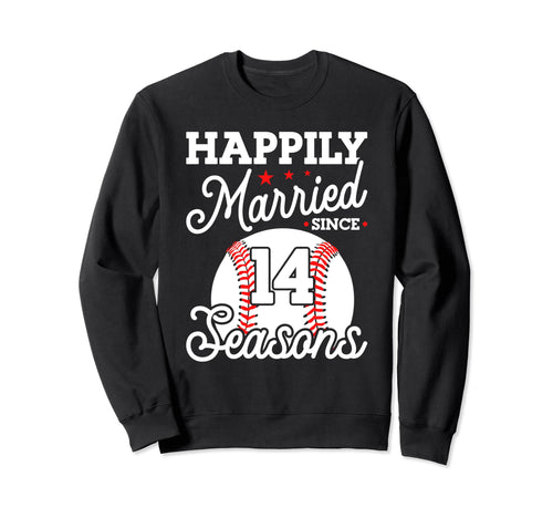 14Th Wedding Anniversary Baseball Sweatshirt - Unique Graphic Men Women - T-Shirt, Sweatshirt, Hoodie