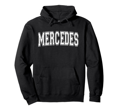 Mercedes Tx Texas Usa Sports Varsity Hoodie - Unique Graphic for Adults - T-Shirt, Sweatshirt, Hoodie