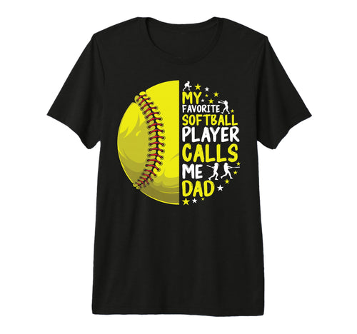 Mens Softball Parent My Favorite Softball T-Shirt - Unique Graphic Unisex - T-Shirt, Sweatshirt, Hoodie