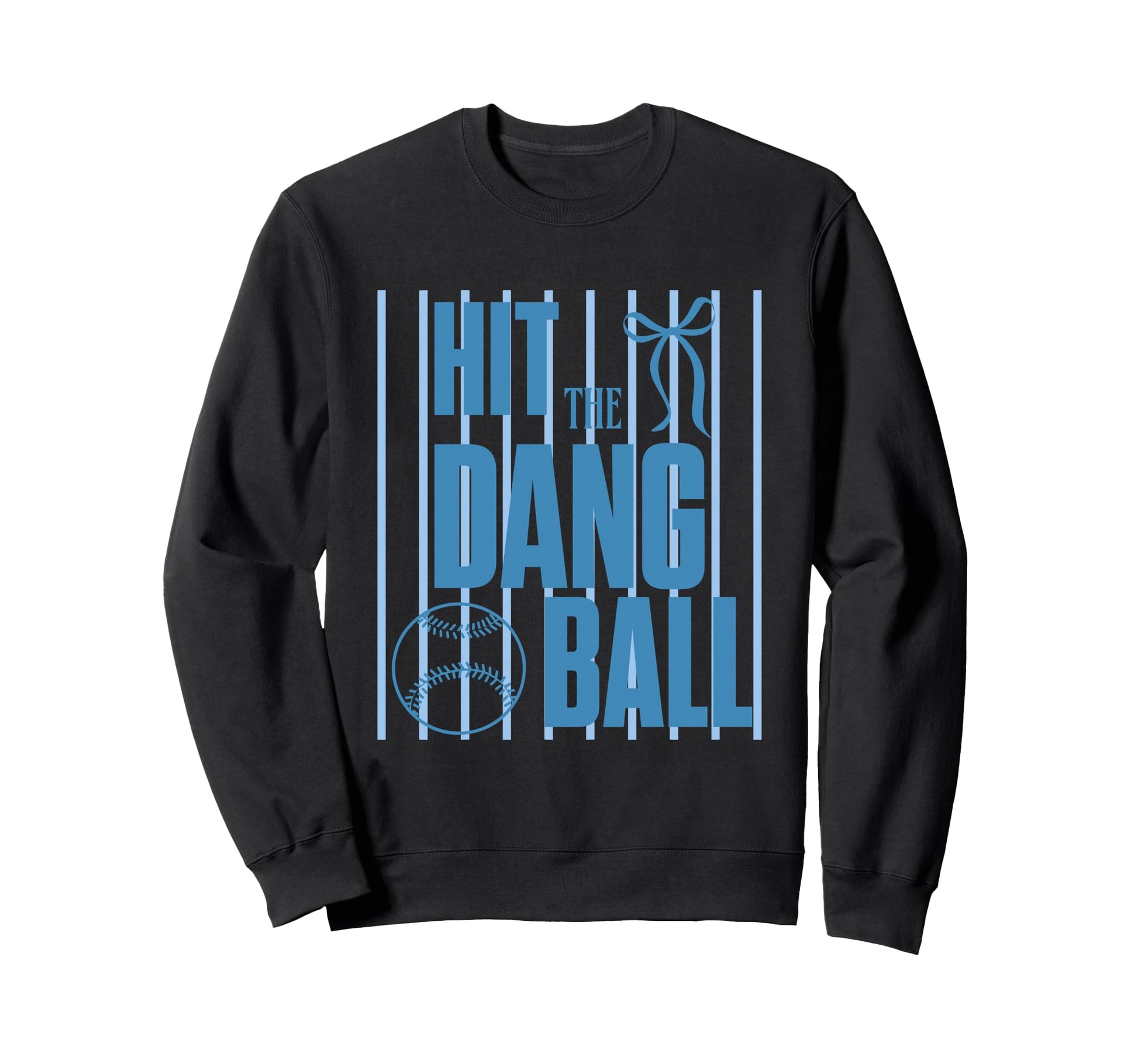 Hit Dang Ball Blue Sweatshirt - Unique Graphic Unisex - T-Shirt, Sweatshirt, Hoodie