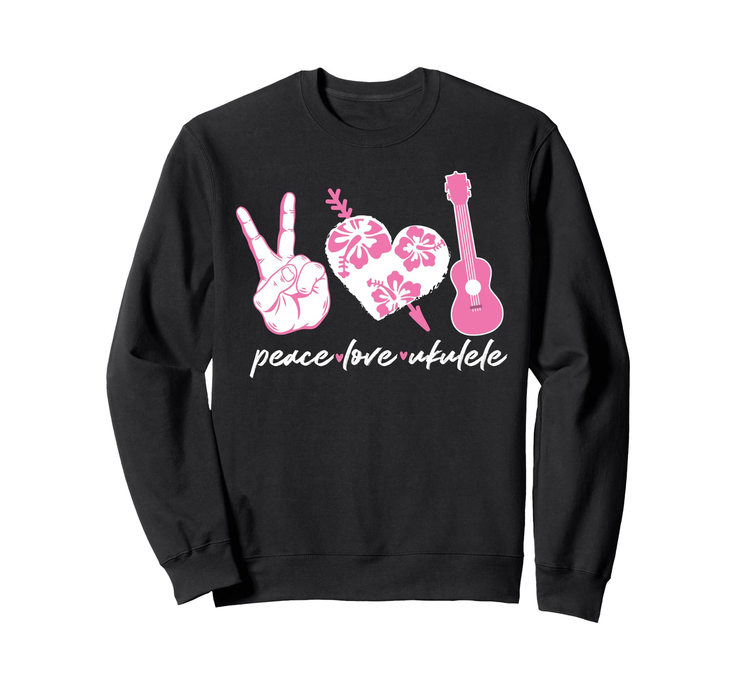 Hawaiian Uke Peace Love Ukulele Sweatshirt - Minimalist Print Men Women - T-Shirt, Sweatshirt, Hoodie