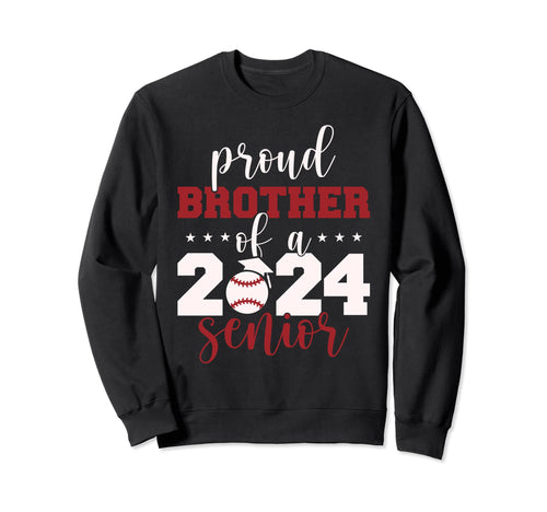 2024 Senior Proud Brother Sweatshirt - Fun Novelty Design for Adults - T-Shirt, Sweatshirt, Hoodie
