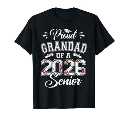 Proud Grandad 2026 Senior Baseball T-Shirt - Aesthetic Graphic Men Women - T-Shirt, Sweatshirt, Hoodie