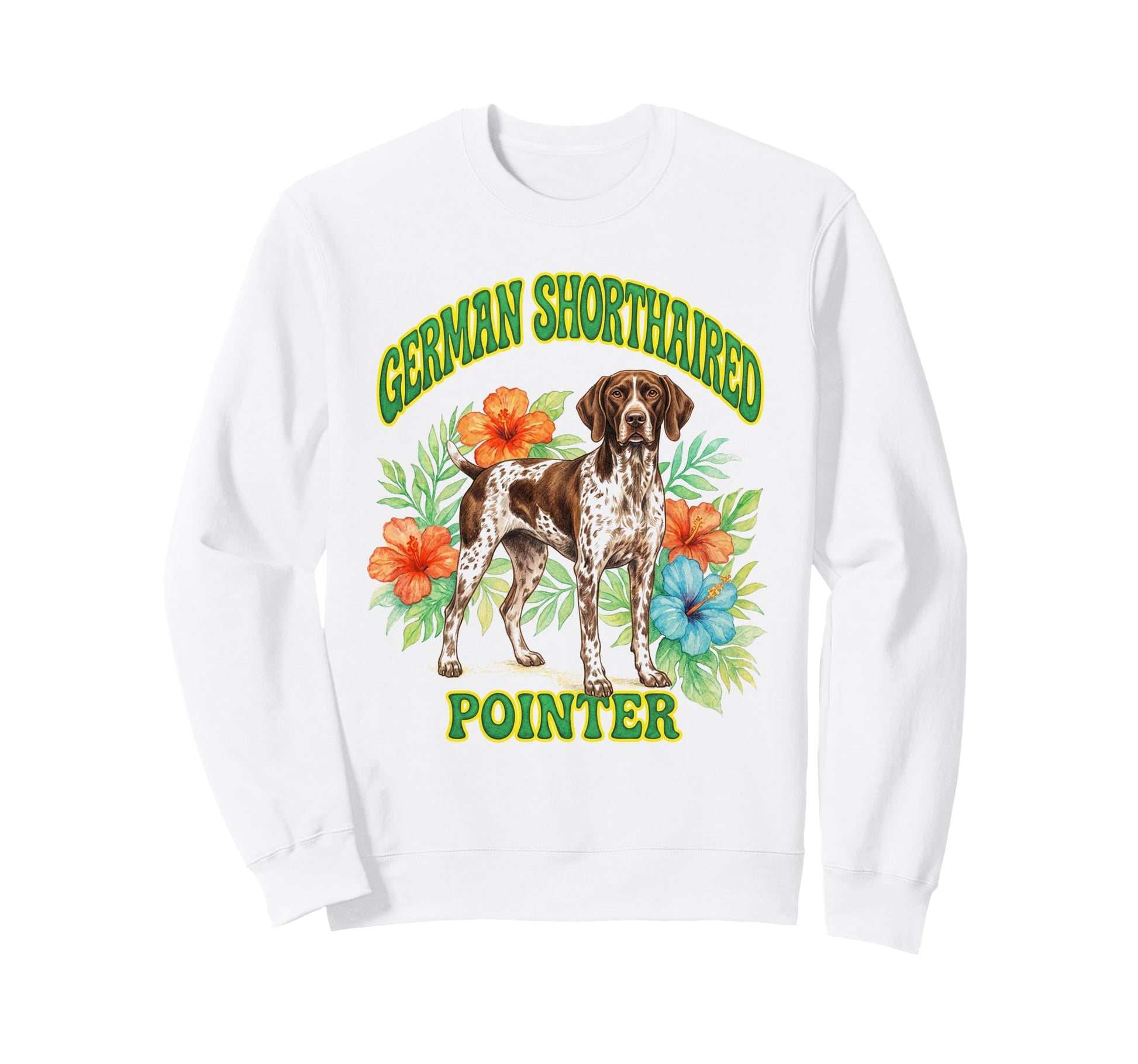German Shorthaired Pointer Sweatshirt - Aesthetic Graphic for Adults - T-Shirt, Sweatshirt, Hoodie