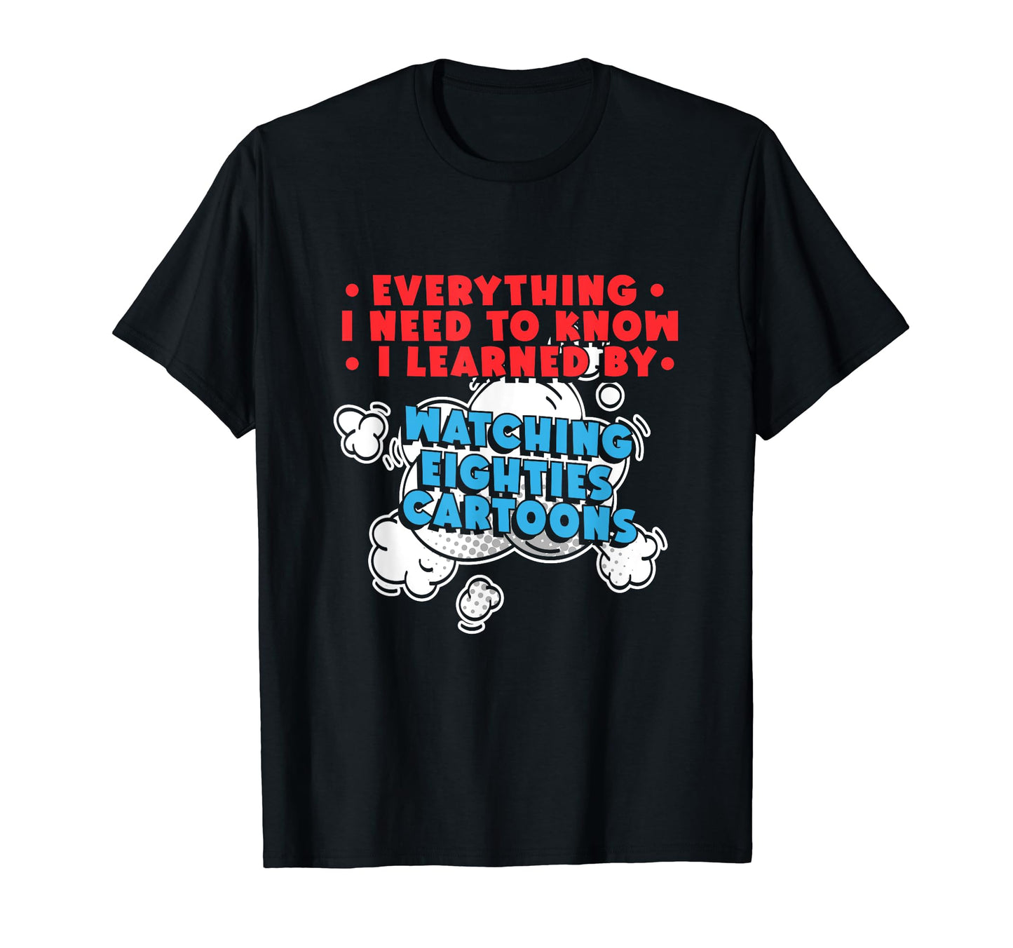 Everything I Learned Watching T-Shirt - Aesthetic Graphic for Adults - T-Shirt, Sweatshirt, Hoodie
