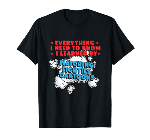 Everything I Learned Watching T-Shirt - Aesthetic Graphic for Adults - T-Shirt, Sweatshirt, Hoodie