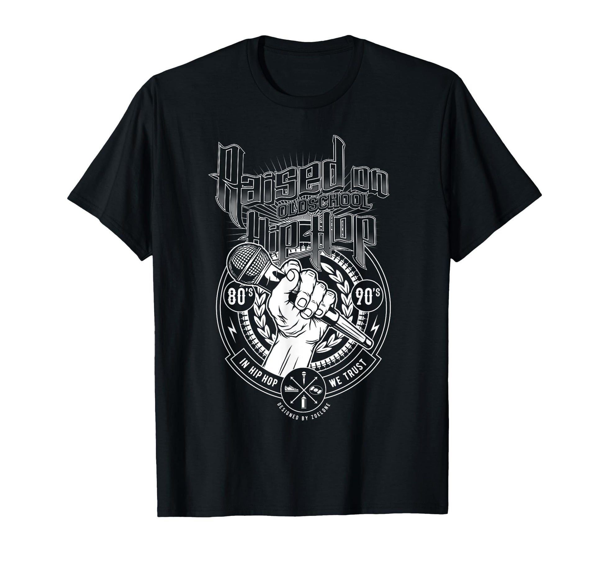 Raised Old School Hip Hop And Microphone T-Shirt - Graphic Print Men Women - T-Shirt, Sweatshirt, Hoodie