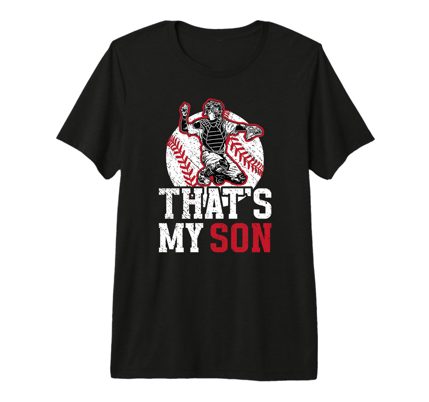 Thats My Son Baseball Catcher Mom T-Shirt - Minimalist Print Men Women - T-Shirt, Sweatshirt, Hoodie