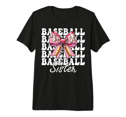 Baseball Sister Baseball Coquette Bow T-Shirt - Fun Novelty Design Unisex - T-Shirt, Sweatshirt, Hoodie