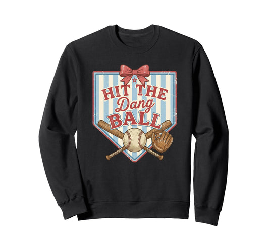 Womens Hit Dang Baseball Mom Sweatshirt - Unique Graphic Unisex - T-Shirt, Sweatshirt, Hoodie