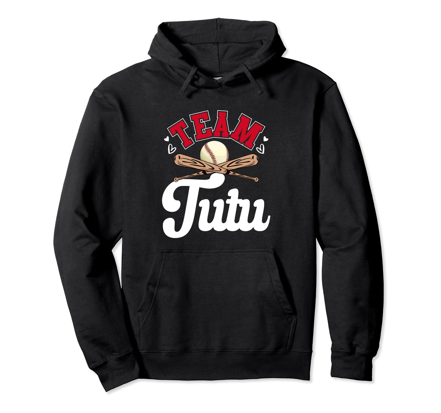 Team Tutu Mothers Day Baseball Hoodie - Fun Novelty Design Men Women - T-Shirt, Sweatshirt, Hoodie