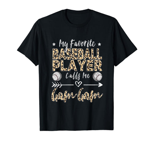 My Favorite Baseball Player Calls Me Gam T-Shirt - Trendy Graphic Unisex - T-Shirt, Sweatshirt, Hoodie