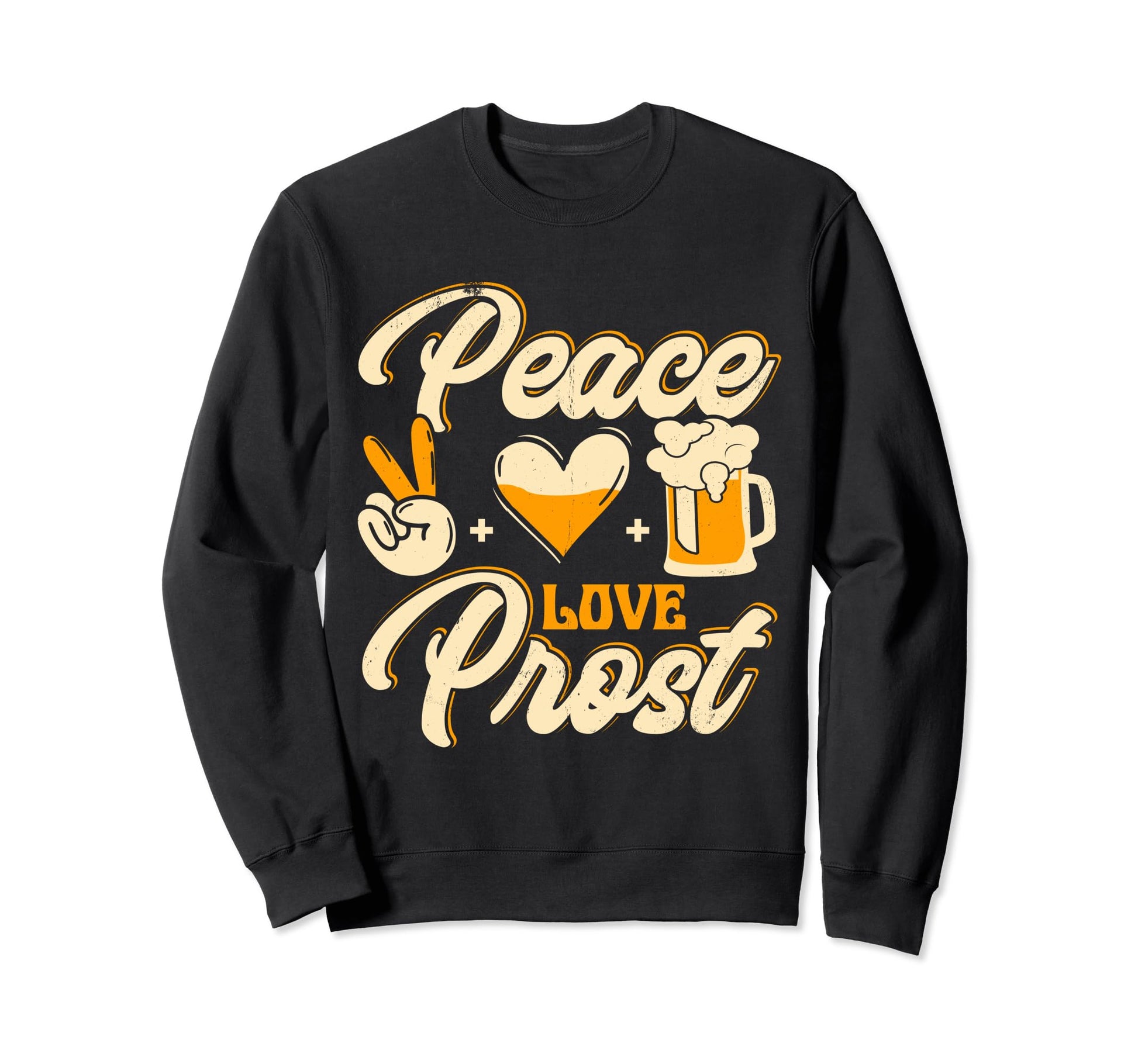 Oktoberfest Costume Peace Love Prost Sweatshirt - Graphic Print for Adults - T-Shirt, Sweatshirt, Hoodie