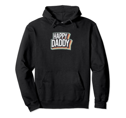Happy Daddy Rainbow Color Hoodie - Custom Art Print for Adults - T-Shirt, Sweatshirt, Hoodie