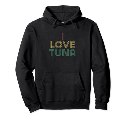 I Love Tuna Distressed 70S Hoodie - Aesthetic Graphic for Adults - T-Shirt, Sweatshirt, Hoodie