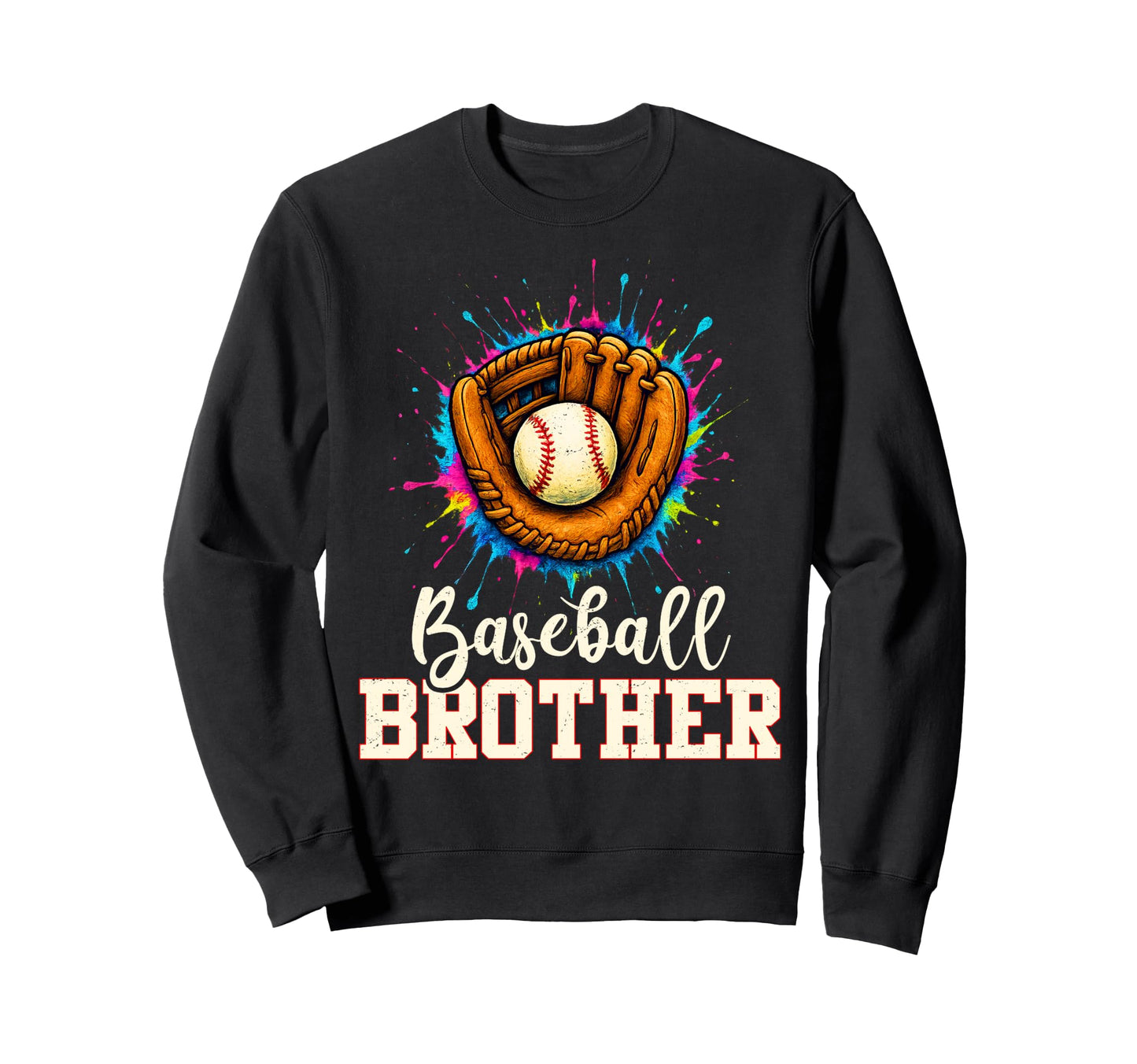 Baseball Brother Colorful Painting Art Sweatshirt - Graphic Print Unisex - T-Shirt, Sweatshirt, Hoodie