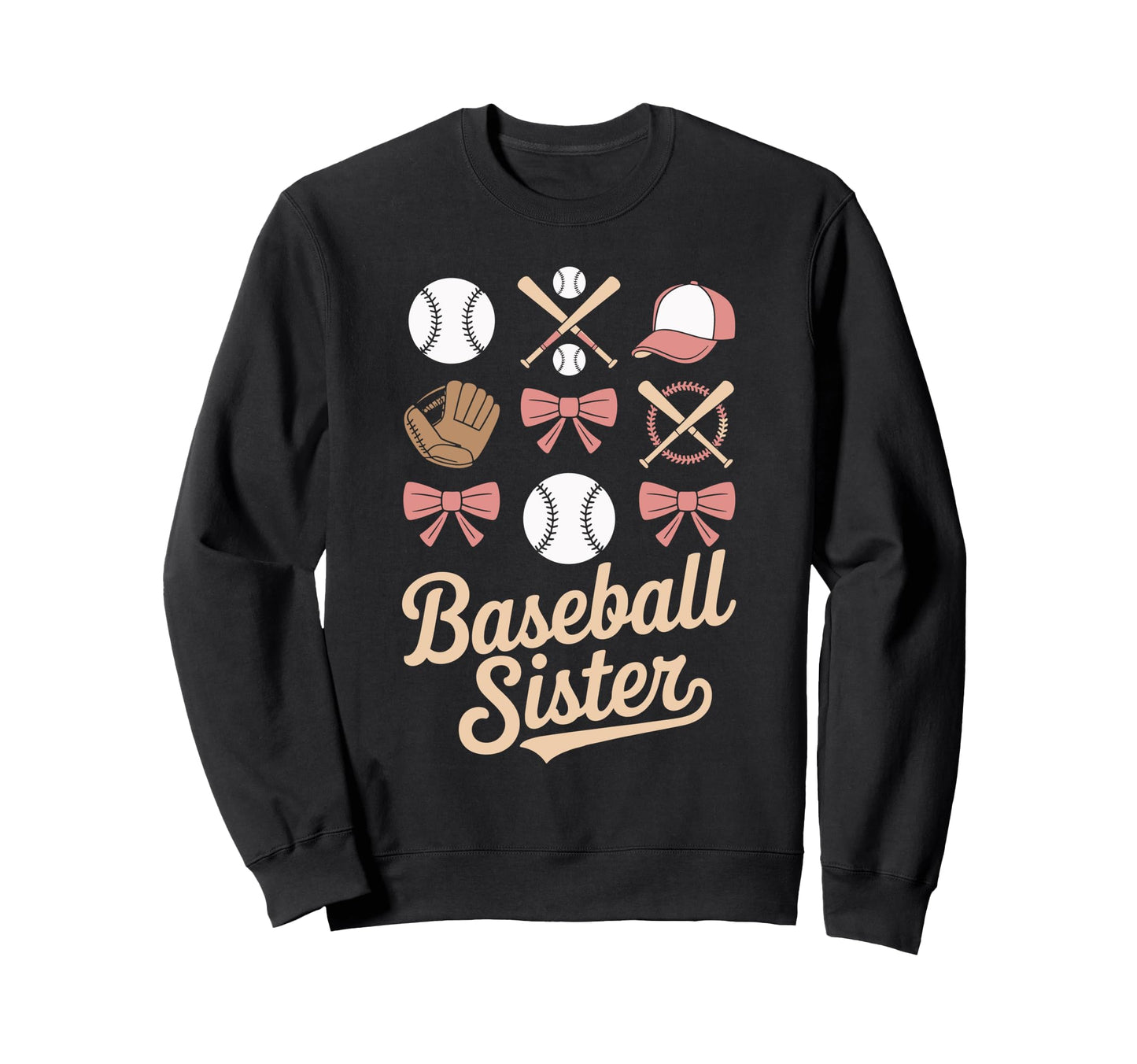 Baseball Sister Coquette Bows Sweatshirt - Casual Everyday Wear Men Women - T-Shirt, Sweatshirt, Hoodie