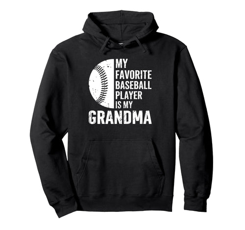 My Favorite Baseball Player Is My Hoodie - Fun Novelty Design for Adults - T-Shirt, Sweatshirt, Hoodie