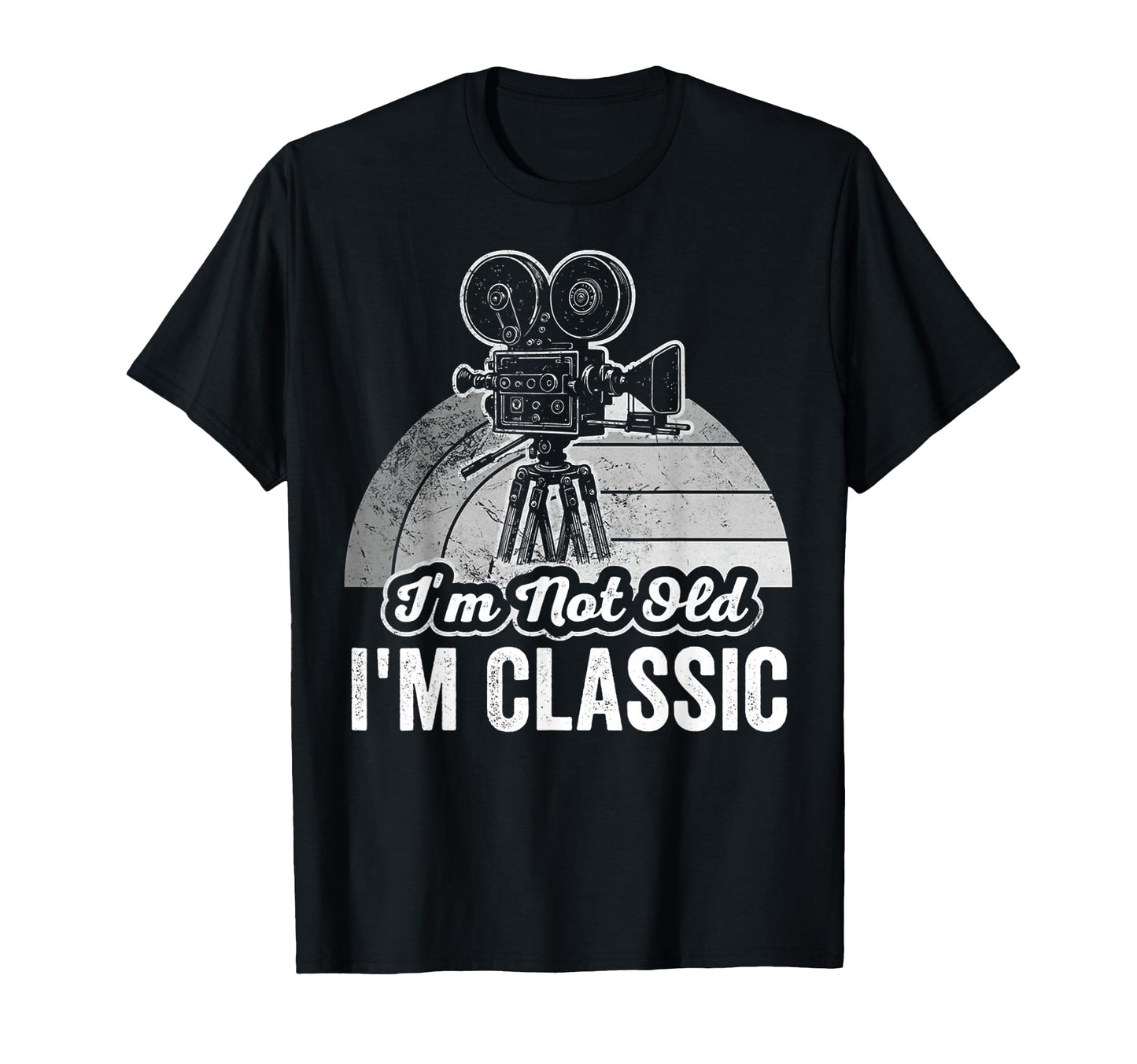 Im Not Old Im Camera T-Shirt - Streetwear Style Men Women - T-Shirt, Sweatshirt, Hoodie