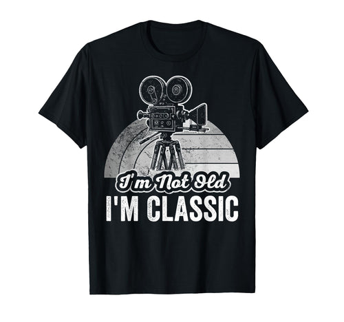 Im Not Old Im Camera T-Shirt - Streetwear Style Men Women - T-Shirt, Sweatshirt, Hoodie