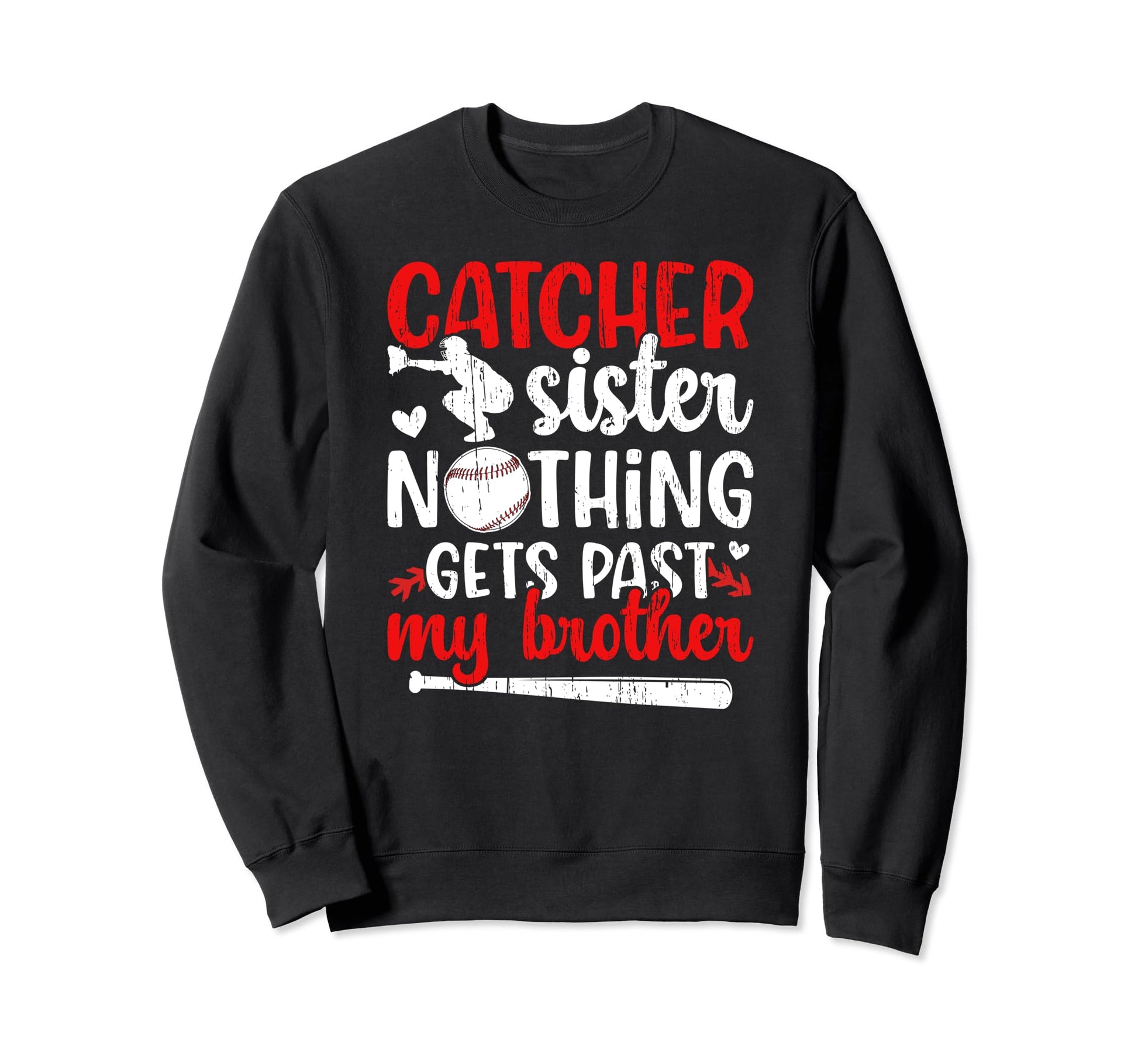 Proud Baseball Catcher Sister Sweatshirt - Trendy Graphic for Adults - T-Shirt, Sweatshirt, Hoodie