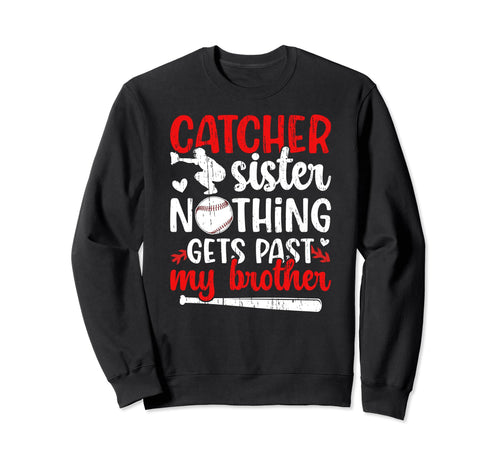 Proud Baseball Catcher Sister Sweatshirt - Trendy Graphic for Adults - T-Shirt, Sweatshirt, Hoodie